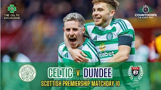 The Luke McCowan Derby | Celtic Take On Dundee In Midweek Clash