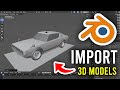 How To Import 3D Models In Blender - Step By Step