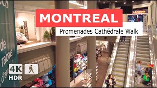 [ 4K ] Promenades Cathédrale Walking Tour | Saint-Catherine St | Montreal, Quebec Canada 2024 🇨🇦