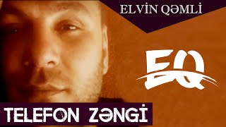 TELEFON ZENGI - Elvin Qemli - 2019 (Yeni)