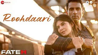 Roohdaari | Fateh | Sonu Sood \u0026 Jacqueliene | Jubin Nautiyal, Vivek Hariharan, Mandeep | Full Audio