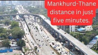 Mankhurd-Thane distance in just five minutes.New Flyover