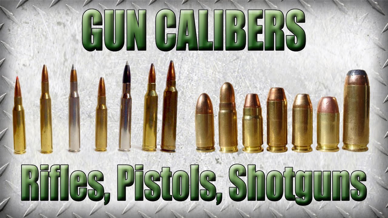 Intro To Gun Calibers - Which Ammunition Does What? - YouTube