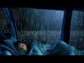 sounds rain u0026 thunder on window car natural white noise relax to deep sleep sleep fast sleep aid