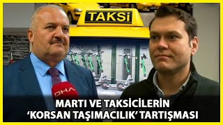 Martı ve Taksicilerin ‘Korsan Taşımacılık’ Tartışması