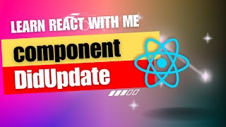 [20] React JS | componentDidUpdate