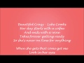 Beautiful Crazy - Luke Combs Lyrics