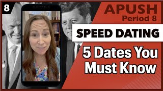 APUSH Period 8- Speed Dating