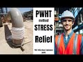 How do you relieve stress in welded joints? post-weld heat treatment