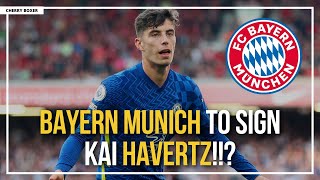 🚨Bayern Munich to sign Kai Havertz!!?🚨 Bayern Munich Transfer News!!