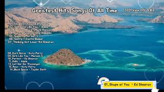 30억 뷰(Views)이상 팝송명곡 모음#Greatest Hits Songs Of All Time