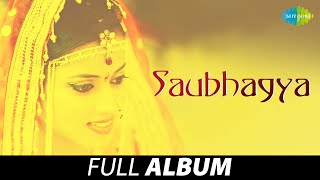 Saubhagya | सौभाग्य | Asha Bhosle | Pure Na Chhanda Ha Sakhaya | Olakhale Mee Tula | Full Album