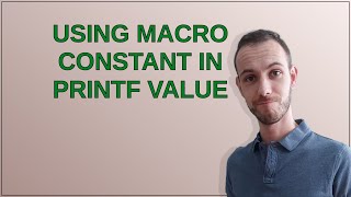 Using Macro Constant in Printf Value