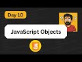 JavaScript Objects Made Simple