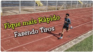 Melhore sua Performance na corrida com o treino de Tiros !