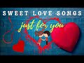 Sweet Love Songs Collections Vol 1 #lovesongs #romanticsongs #love #lovemusic