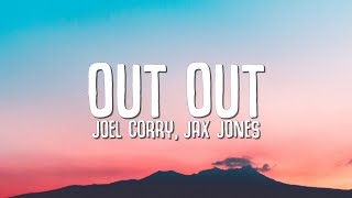 Joel Corry, Jax Jones - Out Out (Lyrics) ft. Charlie XCX & Saweetie