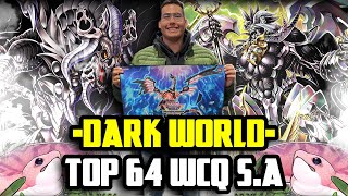 DARK WORLD - TOP 64 WCQ S.A - 2024 Yugioh-