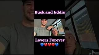 Buck and Eddie - Lovers Forever!