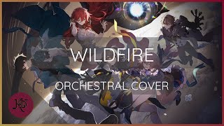 【Wildfire】Honkai: Star Rail | <EPIC ORCHESTRAL VERSION>