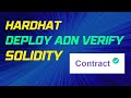 How to Deploy and Verify Smart Contracts with Hardhat || HelloWorld in Solidity || Hardhat