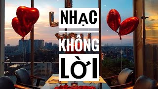 Nhạc event | Tracklist nhạc ăn tiệc không lời