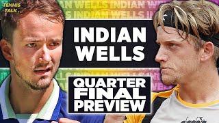 Medvedev vs Davidovich Fokina | Indian Wells 2023 Quarter Final | Tennis Talk Preview