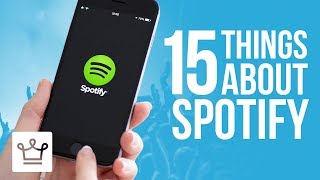 15 Things You Didn't Know About SPOTIFY