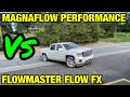 GMC Sierra 5.3L V8: MAGNAFLOW PERFORMANCE MUFFLER Vs FLOWMASTER FLOW FX!