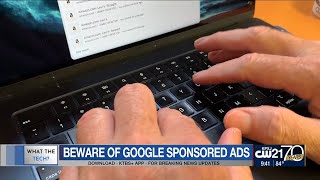 What the Tech: Beware of Google Sponsored Ads