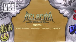 Sech, Daddy Yankee, J Balvin, Rosalía, Farruko - Relación Remix (Lyric /Letra)