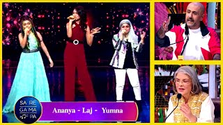 अनन्या युमना और लाज ने सारेगामापा पर लगाया आग | Saregamapa Ananya Yumna & Laj Latest Performance |