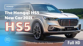 The Hongqi HS5 2021 - Review Car Amazing car | Auto China