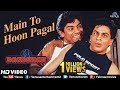 Main To Hoon Pagal - HD VIDEO | Shahrukh Khan & Johny Lever | Baadshah | Ishtar Music