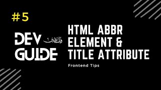 HTML abbr element & title attribute 🔻