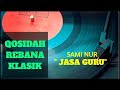 JASA GURU - MUSIK QOSIDAH REBANA KLASIK