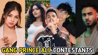 Meet Gang Prince All Contestants For Roadies Journey | Who Will Reject In Culling Round ?