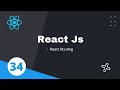 34. React Routing | how react router to navigate between components  | React JS