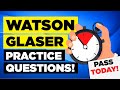 WATSON GLASER TESTS: PRACTICE QUESTIONS & ANSWERS (How to Pass Critical Thinking Tests with 100%)