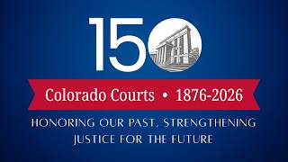 A Brief History of the Colorado Courts