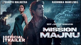 Mission Majnu Official Trailer | Sidharth Malhotra | Rashmika Mandanna | Mission Majnu teaser