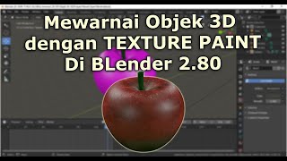 BLender 3D : Memberi Warna Objek dengan Texture Paint