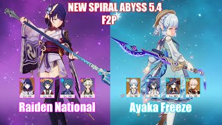 F2P C0 Raiden National \u0026 C0 Ayaka Freeze | Spiral Abyss 5.4 | Genshin Impact