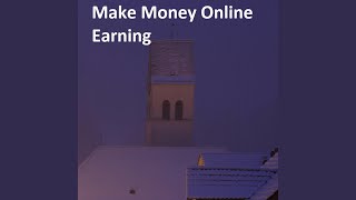 Make Money Online Earning