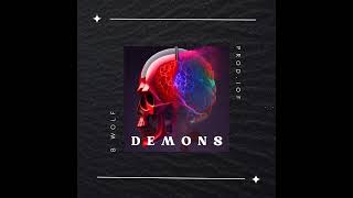 Demons (Prod.IOF) Lyrics Video