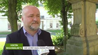 VSETÍN: Jak vznikl název města Vsetín?