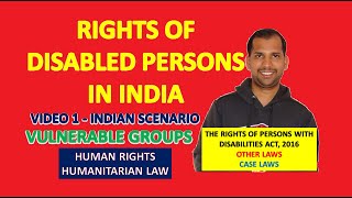 Human Rights of Disabled Persons | Video 2 | Indian Scenario | Human Rights | Humanitarian Law