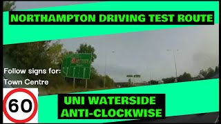 Northampton Driving Test Route - Uni Waterside - with commentary, sign following