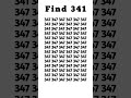 only few people with extraordinary eyes can spot 341 in 3secs#shortsfeed#brainteasers#iq