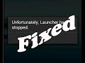 Fix unfortunately launcher has stopped working in android|tablets